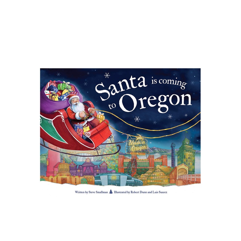 Santa Is Coming To Oregon