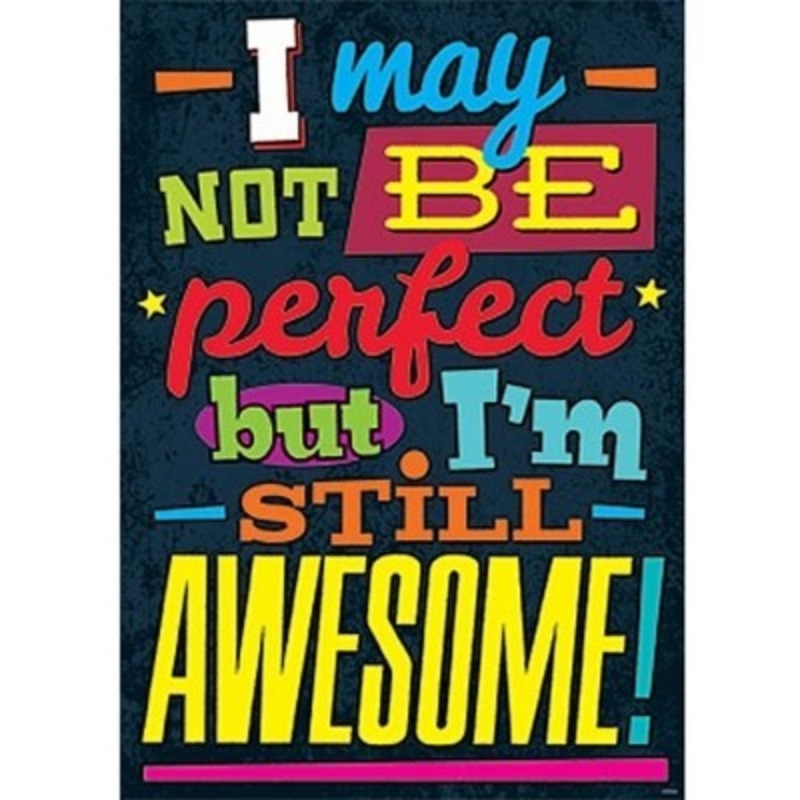 Argus Poster: I May Not Be Perfect