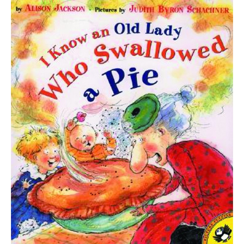 I Know an Old Lady Who Swallowed a Pie