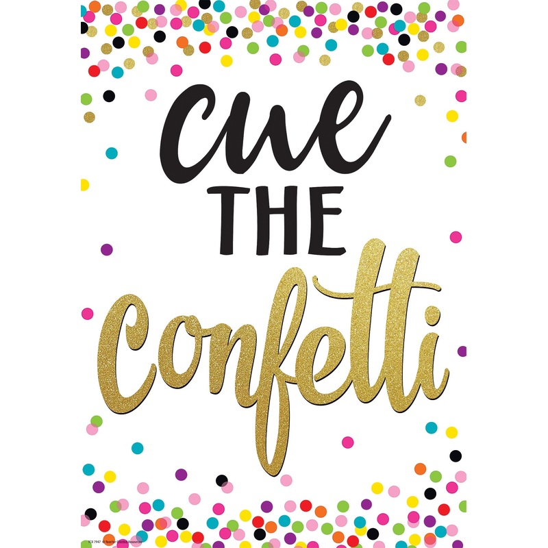 Cue the Confetti Positive Poster(C)