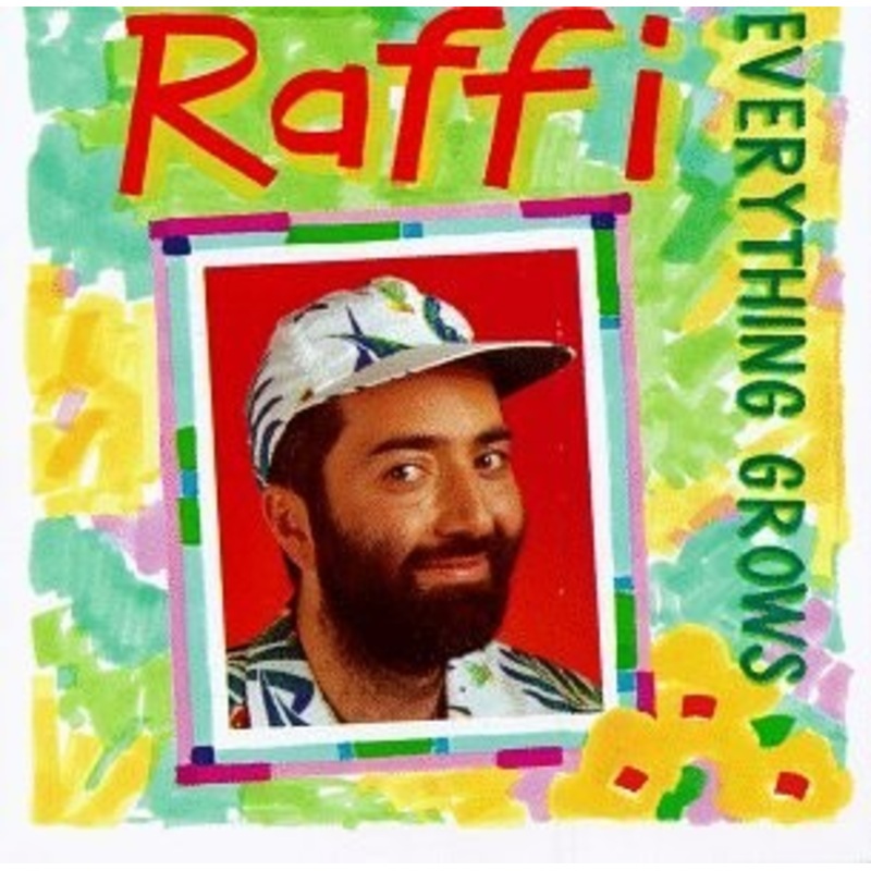 Raffi – Everything Grows