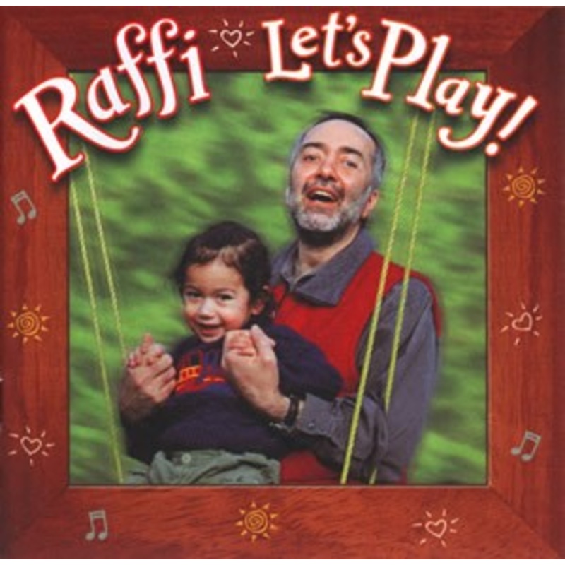 Raffi – Let’s Play!