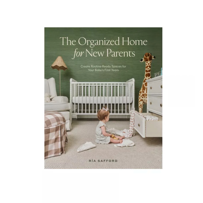 The Organized Home for New Parents