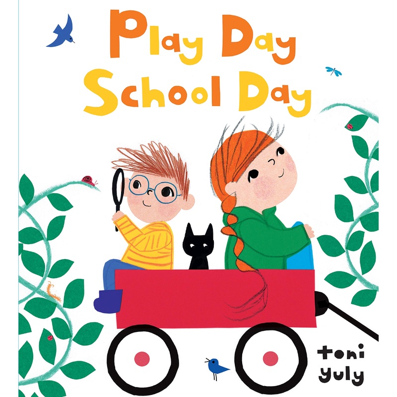 Play Day School Day by Toni Yuly