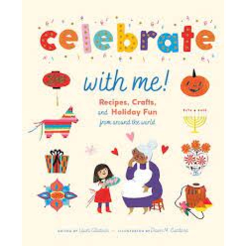 Celebrate With Me! by Laura Gladwin