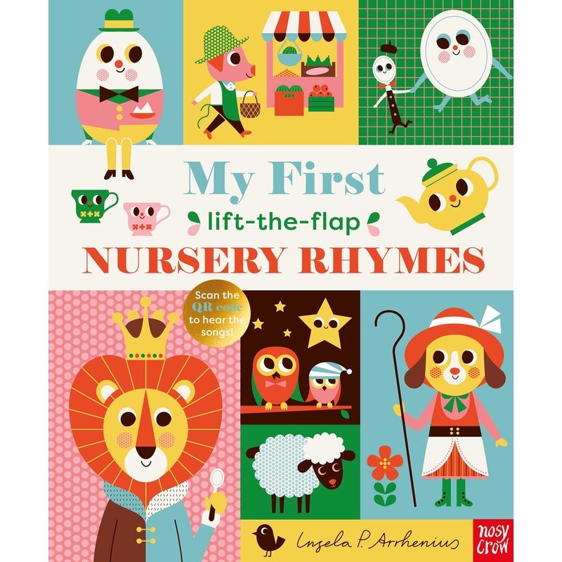 My First Lift-the-Flap Nursery Rhymes by Ingela Arrhenius