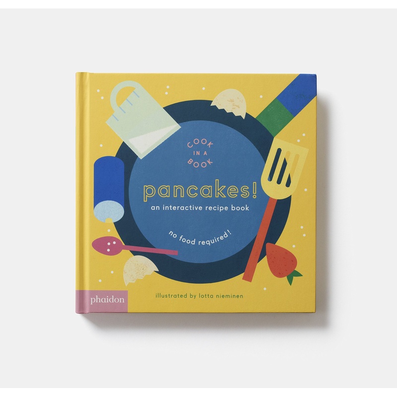 Pancakes!: An Interactive Recipe Book by Lotta Nieminen